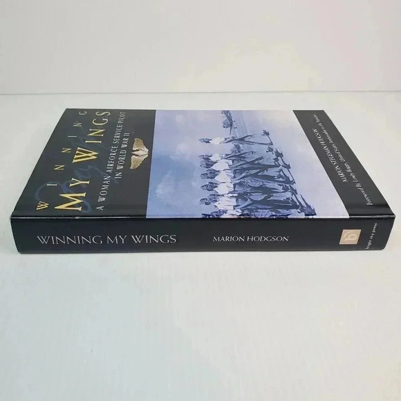 Winning My Wings: A Woman Airforce Service Pilot in World War II SIGNED Hodgson - Picture 5 of 11